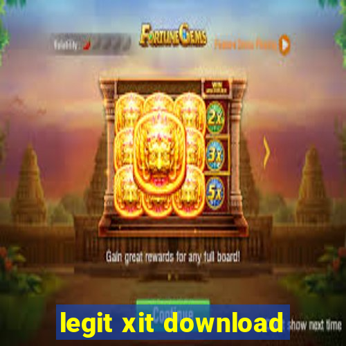 legit xit download